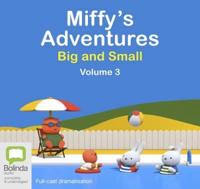 Miffy's Adventures Big and Small. Volume 3