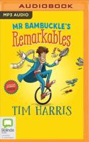 Mr Bambuckle's Remarkables