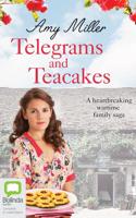 TELEGRAMS & TEACAKES