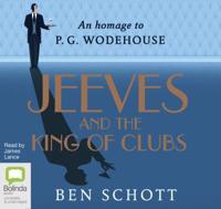Jeeves and the King of Clubs