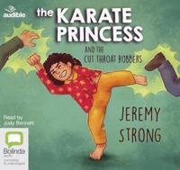 The Karate Princess and the Cut-Throat Robbers