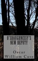 O'Shaughnessy's New Deputy