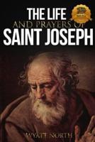 The Life and Prayers of Saint Joseph