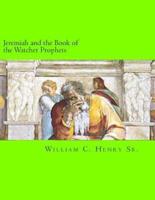 Jeremiah and the Book of the Watcher Prophets