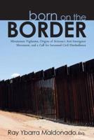 Born on the Border