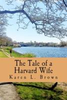The Tale of a Harvard Wife