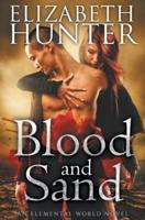 Blood and Sand: An Elemental World Novel