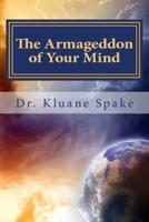 The Armageddon of Your Mind
