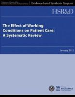 The Effect of Working Conditions on Patient Care