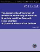 The Assessment and Treatment of Individuals With History of Traumatic Brain Injury and Post-Traumatic Stress Disorder