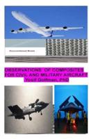 Observations of Composites for Civil and Military Aircraft