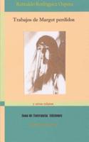Trabajos De Margot Perdidos: Y Otros Relatos