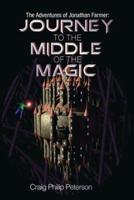 Journey to the Middle of the Magic