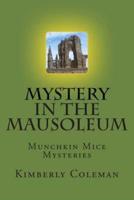 Mystery in the Mausoleum