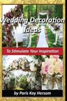 Wedding Decoration Ideas