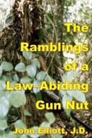 The Ramblings of a Law-Abiding Gun Nut