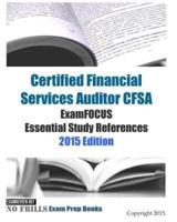 Certified Financial Services Auditor CFSA ExamFOCUS Essential Study References