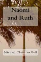 Naomi and Ruth: The Bible Story