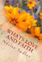Whats Love and Faith