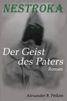 Nestroka - Der Geist Des Paters