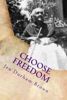Choose Freedom