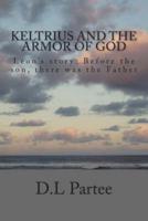 Keltrius and the Armor of God