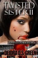 Twisted Sister II