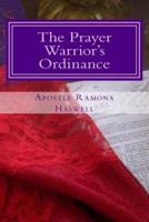 The Prayer Warrior's Ordinance