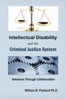 Intellectual Disability and the Criminal Justice System