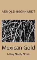 Mexican Gold