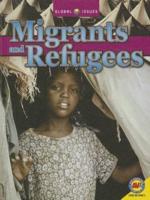Migrants and Refugees