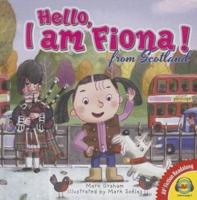 Hello, I Am Fiona from Scotland