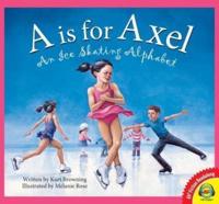 A Is for Axel