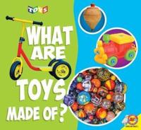 What Are Toys Made Of?