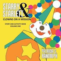 Starry & Starlett: Clowns on a Mission