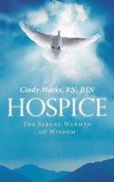 Hospice: The Serene Warmth of Wisdom