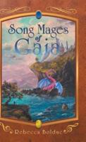 Song Mages of Gaia