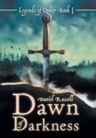 Dawn of Darkness: Legends of Ophir Book I