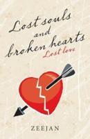 Lost Souls and Broken Hearts: Lost Love