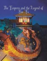 The Empress and the Legend of Foo Fu
