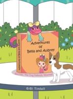 Adventures of Bella and Aubrey: Bentley, the Dog Nobody Wanted