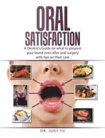 Oral Satisfaction