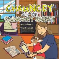 Chauncey and the Runaway Rabbit