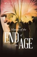 The Mystery of the End of the Age