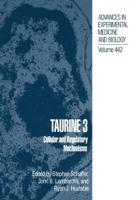 Taurine 3 : Cellular and Regulatory Mechanisms