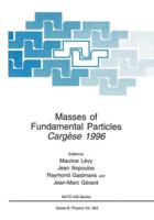 Masses of Fundamental Particles : Cargèse 1996