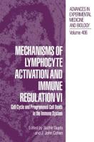 Mechanisms of Lymphocyte Activation and Immune Regulation VI: Cell Cycle and Programmed Cell Death in the Immune System