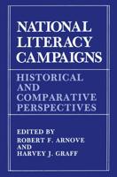National Literacy Campaigns : Historical and Comparative Perspectives
