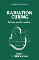 Radiation Curing : Science and Technology