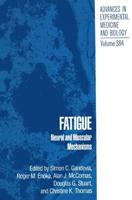 Fatigue : Neural and Muscular Mechanisms